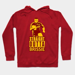 Brisbane Broncos - Shane Webcke - STRAIGHT OUTTA BRISSIE! Hoodie